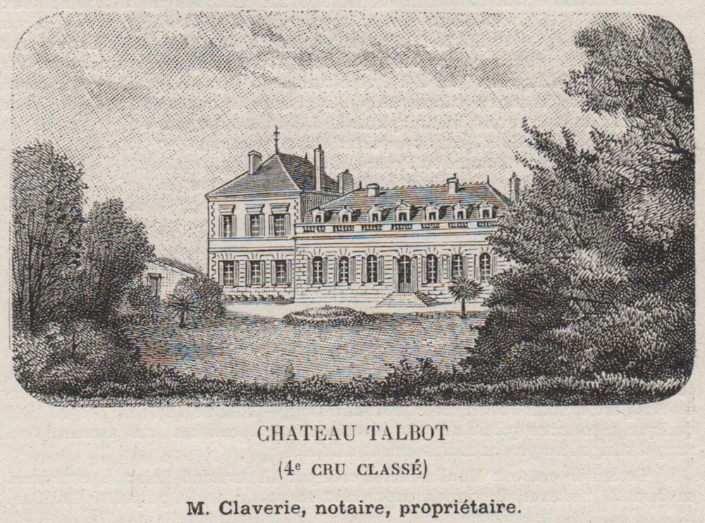 MÉDOC. SAINT-JULIEN. Chateau Talbot (4e Cru Classé). Claverie. SMALL 1908